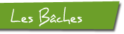 Les baches
